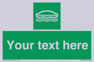 Custom sign safe condition Lifeboat